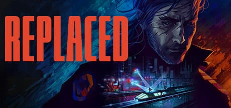 Антиутопия в кармане: Киберпанк-экшен REPLACED выйдет на Android с поддержкой кросс-прогресса 8 декабря 2026 года