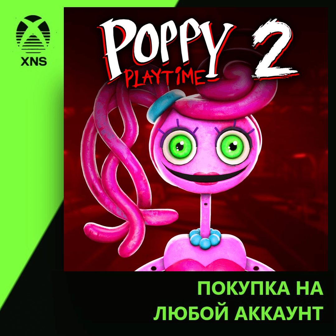 Poppy Playtime: Chapter 2 Xbox | Любой аккаунт - Screenshot 1