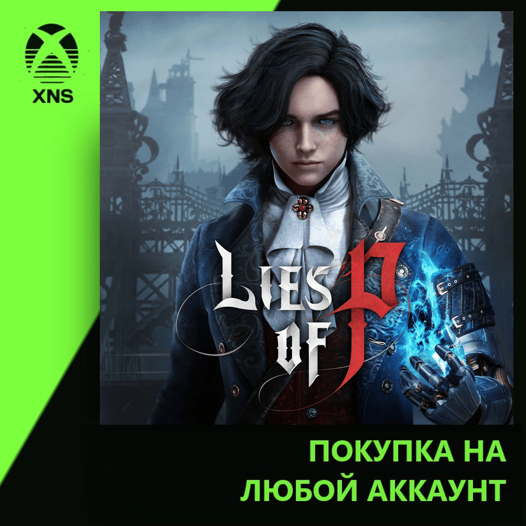 Lies of P Xbox+PC | Any account | Choose edition - Screenshot 1